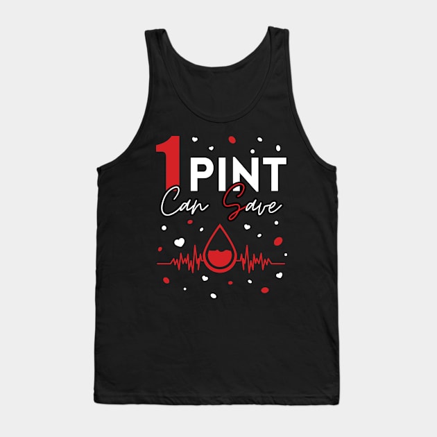 One Pint Can Save Blood Donor Hero Tank Top by AimArtStudio